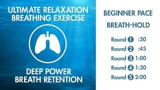 Ultimate Relaxation - Breathing Exercise  Slowest Breathing Pace  2 Minute Breath-Hold  Pranayama