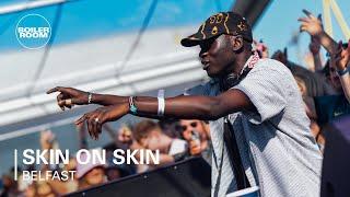 Skin on Skin  Boiler Room x AVA Festival 2022