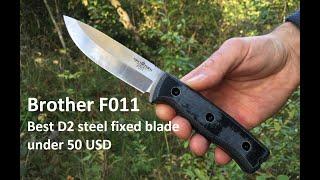 Best D2 steel fixed blade knife under 50 USD - Brother F011 D2 steel micarta kydex TEK-LOK