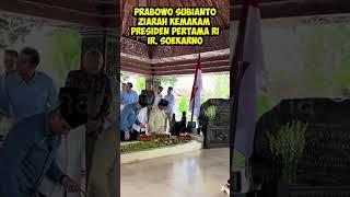 Momen Pak Prabowo Ziarah Ke Makam Presiden Soekarno  channel kita ceria