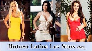 Top Hottest Latina Love stars 2023  Love Actress