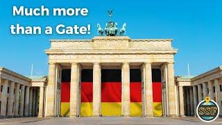 The Brandenburg Gate What it is and Why it is so Dear to the People of Berlin?