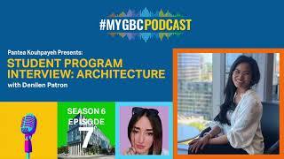 Season 6 Episode 7 Student Program Interview - Architecture  George Brown College