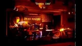 Konser Mengenang Iwan Madjid # Sebaya Usia