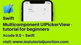 MultiComponent UIPickerView multiple component UIPickerView Swift 4 xcode 9 tutorial for beginners