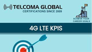 4G LTE KPI Key Performance Indicators Training Course  What are LTE KPIs by TELCOMA Global