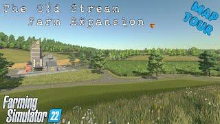 Map Tour  The Old Stream Farm Expansion  Farming Simulator 22