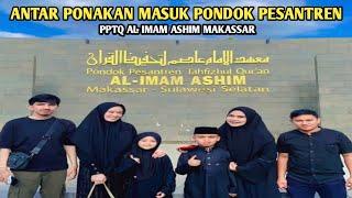 TERHARU ANTAR PONAKAN MASUK PESANTREN TAHFIZ QURAN  PONDOK PESANTREN AL IMAM ASHIM MAKASSAR