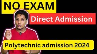 Direct admission in Polytechnic of Assam 2024  No exam  #assam   #polytechnic #netramoni