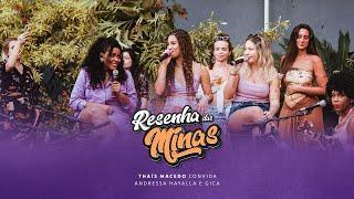 Thais Macedo Andressa Hayalla feat. Gica -  Resenha das Minas Completo Ao Vivo