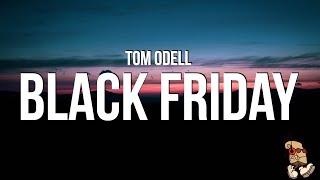 Tom Odell - Black Friday Lyrics