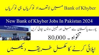 Bank of Khyber Jobs 2024- New Career Opportunity In Pakistan-- How to Apply Step-by-Step Guide