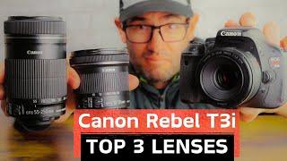 Canon Rebel T3i 600D DSLR Camera 2024s Best Lenses to Use