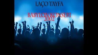 Hüsnü Şenlendirici & Laço Tayfa Babylon Konseri 2002