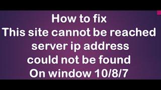 how to fix server ip address could not be found 2019