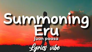 Juan paasa - Summoning eru Lyrics