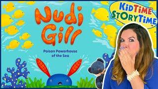 Nudi Gill POISON Powerhouse of the Sea  FUNNY read aloud  STEM read aloud