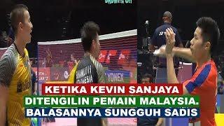 KETIKA KEVIN SANJAYA  DITENGILIN PEMAIN MALAYSIA. BALASAN KEVIN SUNGGUH SADIS  THOMAS CUP 2018