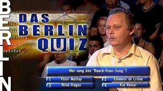 Wer sang den Rauch-Haus-Song ?  Das Berlin Quiz 2002  Folge 3845