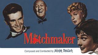 The Matchmaker  Soundtrack Suite Adolph Deutsch