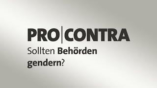 Pro & Contra Sollen Behörden gendern?