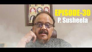 Simply SPB Episode -30 P. Susheela-1