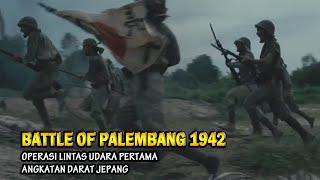 Pertempuran Palembang 1942 Airborne Jepang Rebut Kilang Minyak Belanda dan Lanud RAF Kurang Sehari