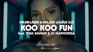 Major Lazer & Major League DJz - Koo Koo Fun feat. Tiwa Savage and DJ Maphorisa Official Video