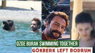 Özge yagiz and Burak Swimming Together Gökberk demirci Left Bodrum