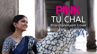 TU CHAL  Pink  Womens Day  Bharatanatyam Cover by Sukanya Kumar