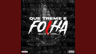 QUE TREME E FOLHA