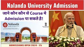 Admission 2024 Nalanda University Courses