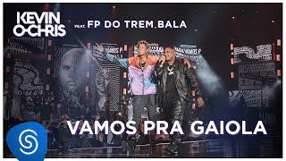 MC Kevin O Chris feat. FP do Trem Bala - Vamos Pra Gaiola DVD Evoluiu Vídeo Oficial