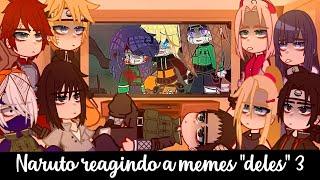 •Naruto reagindo a memes deles• 33 ︎Bielly - Inagaki︎