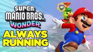 Super Mario Bros. Wonder but IM ALWAYS RUNNING
