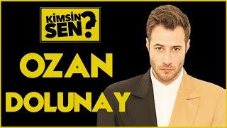 Kimsin Sen Ozan Dolunay