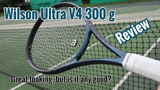 Wilson Ultra V4 100 300g Tennis Racket  Racquet review