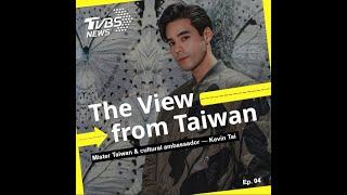The View from Taiwan Kevin Tai shares his multicultural journey