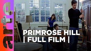Primrose Hill  FULL FILM  ARTE.tv Culture