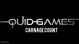 Quid Games 2023 Carnage Count