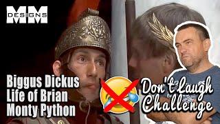 DONT LAUGH CHALLENGE Biggus Dickus Monty Python Life of Brian-try not to laugh LOL-O-METER REACTION