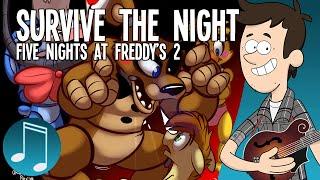 Survive the Night - Five Nights at Freddys 2 song by MandoPony