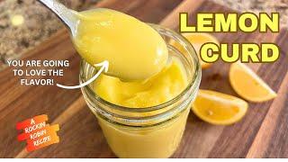 How To Make Perfect Lemon Curd