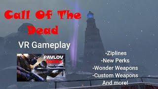 Pavlov CALL OF THE DEAD IN VR IS AMAZING