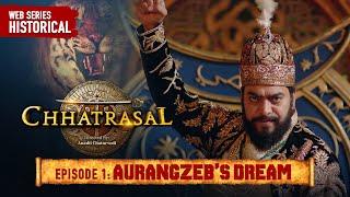 Aurangzeb’s Dream Chhatrasal EP 1 Ashutosh Rana Neena Gupta Jitin Gulati Historical Action Drama