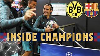 INSIDE CHAMPIONS  Borussia Dortmund 0-0 Barça from behind the scenes