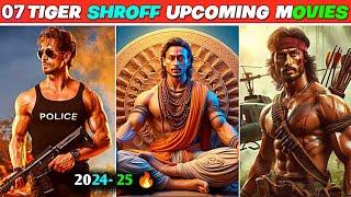 Tiger Shroff Upcoming Movies 2024-2025 Tiger Shroff Ki Aane Wali Films 2024