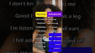 Learn Normal English vs Advanced English #englishlesson #learnenglish #esl