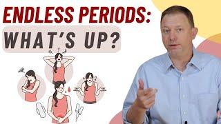 Why Arent Your Periods Stopping?