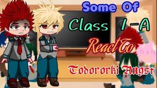 Some Of Class 1-A Reacts to Todoroki Angst  Shoto Bday Special  Video Is Mine  MHA  No Ships